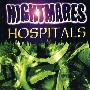 医院噩梦 Hospitals Nightmares