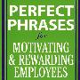 完美激励奖励员工关键词 Perfect Phrases for Motivation and Rewarding Employees