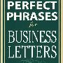 完美商业信函关键词 Perfect Phrases Business Letters