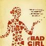 The Bad Girl 坏女孩