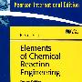 Elements of Chemical Reaction Engineering化学反应工程基础