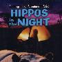 深夜的河马：非洲历险记Hippos in the Night： Autobiographical Adventures in Africa
