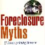 Foreclosure Myths: 77 Secrets To Making Money On Distressed Properties赎回神话：利用赎回准则盈利的77个秘诀