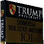 Trump University Commercial Real Estate 101: How Small Investors Can Get Started And Make It BigTrump University房地产贸易101：小投资者如何起步并做大