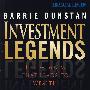 Investment Legends: The Wisdom that Leads to Wealth投资传奇：世界15位顶尖投资家访谈