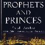 Prophets And Princes: Saudi Arabia From Muhammad To The Present从穆罕默德至今的沙特阿拉伯