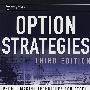 Option Strategies: Profit-Making Techniques for Stock， Stock Index， and Commodity Options，3rd ed.期权策略——股票、股票指数和商品期权的获利技巧，第3版