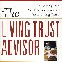 The Living Trust Advisor: Everything You Need To Know About Your Living Trust生前信托顾问：生前信托知识大全