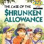 物体缩小之谜 THE CASE OF THE SHRUNKEN ALLOWANCE(S)