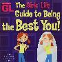 做最好的你Girls' Life Guide to Being the Best You!