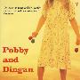 POBBY AND DINGAN 波比和丁钢