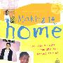 Making it Home 家