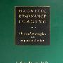 磁共振成像：物理原理及序列设计 Magnetic Resonance Imaging: Physical Principles and Sequence Design by E. Mark Haacke, Robert W. Brown