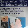 功能诊断和治疗原则：Farbatlanten der Zahnmedizin 12 (德文)