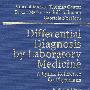 根据实验医学的鉴别诊断Differential Diagnosis by Laboratory Medicine by Dusan Mesko, Thomas Cantor, Rudolf Pullmann