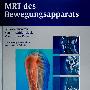 磁共振成像对肌肉骨骼 MRT des Bewegungsapparats(德文)