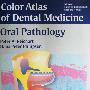 彩色图谱口腔医学，口腔病理学Color Atlas of Oral Pathology (Color Atlas of Dental Medicine) by P.A. Reichart, H.Peter Philipsen