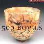 500 Bowls 500种碗