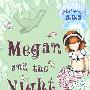 梅根与夜之钻石 MEGAN AND THE NIGHT DIAMOND