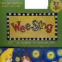 Wee Sing Nursery Rhymes and Lullabies （Paperback） 幼儿园歌谣 小小歌者系列