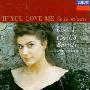 进口CD:18世纪意大利音乐If You Love Me,18th Century Italian Songs(4362672)