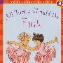 芭蕾舞裙必须是粉色的ScholasticReader 2 All Tutus Should Be PinkSR2