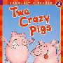 一对儿疯猪ScholasticReader 2 Two Crazy PigsSR2：