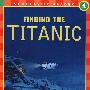 寻找铁达尼ScholasticReader 4 Finding the TitanicSR4