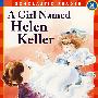 一个叫海伦凯勒的女孩ScholasticReader 3 A Girl Named Helen KellerSR3