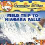 老鼠记者24：尼亚加拉瀑布之旅Geronimo Stilton 24 Field Trip To Niagara Falls