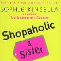 r购物狂和姐妹Shopaholic & Siste