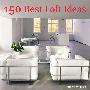 150 Best Loft Ideas 150个loft设计最佳理念