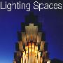 Lighting Spaces 灯光设计