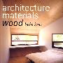 Architecture Materials Wood（建材应用设计-木材）