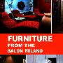 FURNITURE FROM THE SALON MILANO（来自米兰设计展的家具）