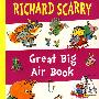 Richard Scarry: Great Big Air Book瑞奇得 斯卡瑞： 超级跳跃