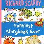 Richard Scarry: Funiest Storybook Ever瑞奇得 斯卡瑞： 史上最逗的书