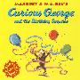 Curious George and the Birthday Surprise好奇猴乔治和生日惊喜