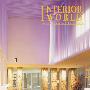 室内设计 38 宾馆和汽车旅馆 新工程INTERIOR WORLD 38 HOTEL & MOTEL NEW PROJECT