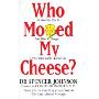 Who Moved My Cheese(谁动了我的奶酪)