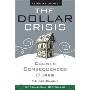 THE DOLLAR CRISIS(美元危机)