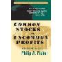 COMMON STOCKS AND UNCOMMON PROFITS AND OTHER WRITINGS(关于普通股非正常盈利)