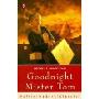 Goodnight Mister Tom (Puffin Modern Classics)(晚安汤姆)