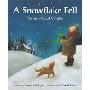 A Snowflake Fell: Poems About Winter(雪花飘飘：冬天的诗)