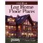 100 Best Log Home Floor Plans(100幅最好原木家居楼层图)