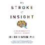 My Stroke of Insight: A Brain Scientist's Personal Journey(了解中风：脑科权威的个人体会)