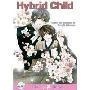 Hybrid Child (yaoi)(《未来的未来》（男性恋）)