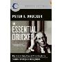 The Essential Drucker: The Best of Sixty Years of Peter Drucker's Essential Writings on