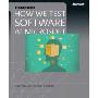 How We Test Software at Microsoft®(微软如何测试软件)