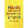 HA!HA!100 POEMS TO MAKE YOU LAUGH